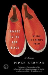 Orange is the New Black by Piper Kerman