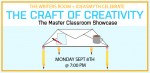 The Craft of Creativity: The Inaugural Showcase Featuring the Master Class Room Instructors